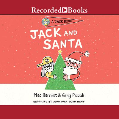 Jack and Santa by Mac Barnett audiobook