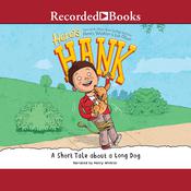 A Short Tale About a Long Dog by  Henry Winkler audiobook
