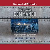 Civil War Commando by  Jerome Preisler audiobook