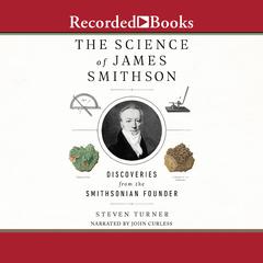 The Science of James Smithson by Steven Turner audiobook