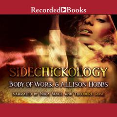 Sidechickology by Body of Work audiobook
