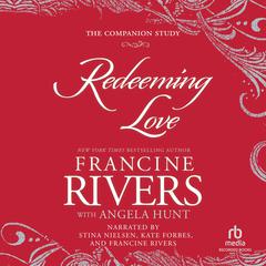 Redeeming Love by Francine Rivers audiobook