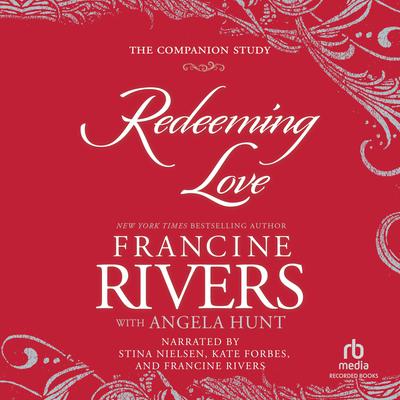Redeeming Love by Francine Rivers audiobook