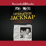 Operation Jacknap by  Jack Teich audiobook
