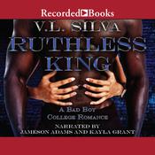 Ruthless King by  V. L. Silva audiobook