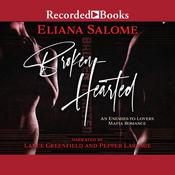 Broken-Hearted by  Eliana Salome audiobook