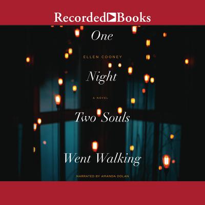 One Night Two Souls Went Walking by Ellen Cooney audiobook