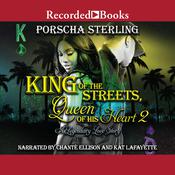 King of the Streets, Queen of His Heart 2 by  Porscha Sterling audiobook