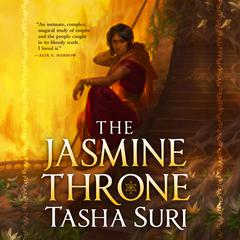 The Jasmine Throne by Tasha Suri audiobook