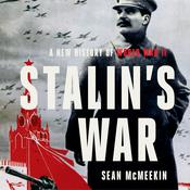 Stalin's War by  Sean McMeekin audiobook
