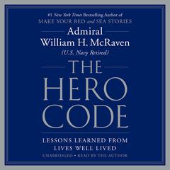 The Hero Code by William H. McRaven audiobook