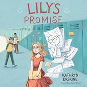 Lily's Promise by  Kathryn Erskine audiobook