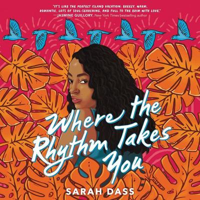 Where the Rhythm Takes You by Sarah Dass audiobook