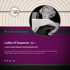 Ladies of Suspense, Vol. 1 by Black Eye Entertainment audiobook