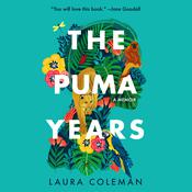 The Puma Years by  Laura Coleman audiobook