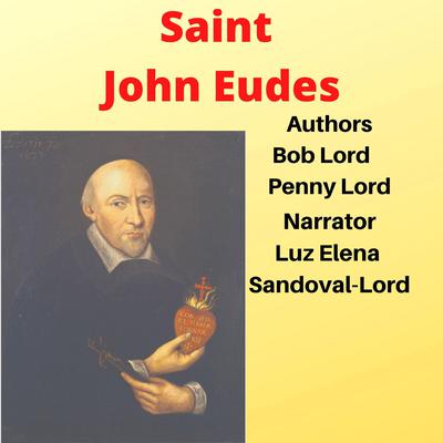 Saint John Eudes by Bob Lord audiobook