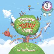 Tomorrow Is Near But Today Is Here by  Asaf Rozanes audiobook