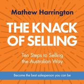 The Knack of Selling by  Mathew J. Harrington audiobook