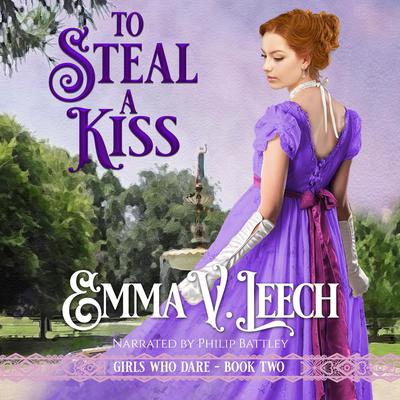 To Steal a Kiss by Emma V Leech audiobook