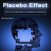 Placebo Effect by  Quinn Spencer audiobook