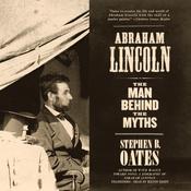 Abraham Lincoln by  Stephen B. Oates audiobook