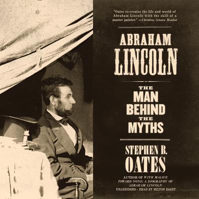 Abraham Lincoln by Stephen B. Oates audiobook
