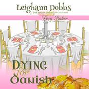 Dying For Danish by  Leighann Dobbs audiobook
