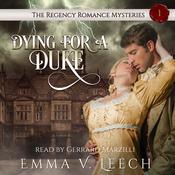 Dying for a Duke by  Emma V Leech audiobook
