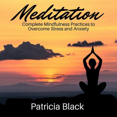 Meditation by Patricia Black audiobook