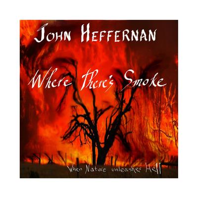 Where there's Smoke by John Heffernan audiobook
