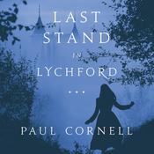 Last Stand in Lychford by  Paul Cornell audiobook