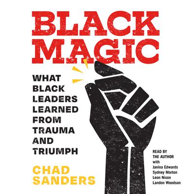 Black Magic by Chad Sanders audiobook