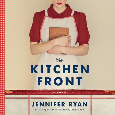 The Kitchen Front by Jennifer Ryan audiobook