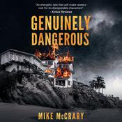 Genuinely Dangerous: A Novel by  Mike McCrary audiobook