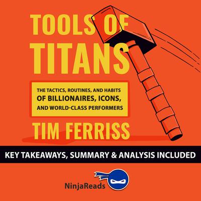 Summary: Tools of Titans by Ninja Reads audiobook