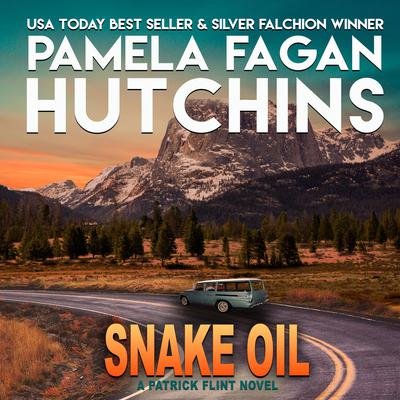 Snake Oil by Pamela Fagan Hutchins audiobook