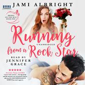Running From A Rock Star by  Jami Albright audiobook