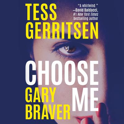 Choose Me by Tess Gerritsen audiobook