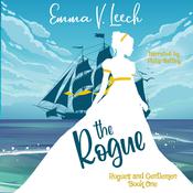 The Rogue by  Emma V Leech audiobook
