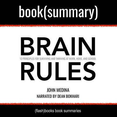 Brain Rules by John Medina - Book Summary by FlashBooks  audiobook