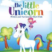 The Little Unicorn by  Sheri Fink audiobook
