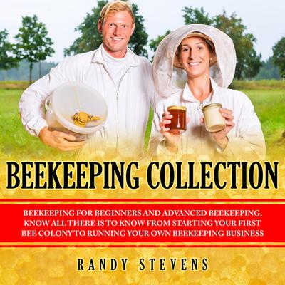 Beekeeping Collection by Randy Stevens audiobook