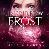 Inspired by Frost by  Alicia Rades audiobook