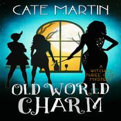 Old World Charm by  Cate Martin audiobook