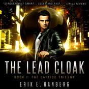 The Lead Cloak by  Erik E. Hanberg audiobook