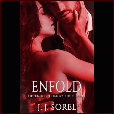 Enfold by J. J. Sorel audiobook