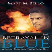 Betrayal in Blue by  Mark M. Bello audiobook
