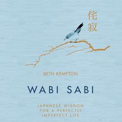 Wabi Sabi by Beth Kempton audiobook