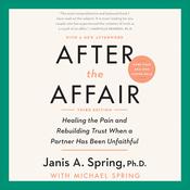 After the Affair, Third Edition by  Janis A. Spring PhD audiobook