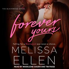 Forever Yours by Melissa Ellen audiobook